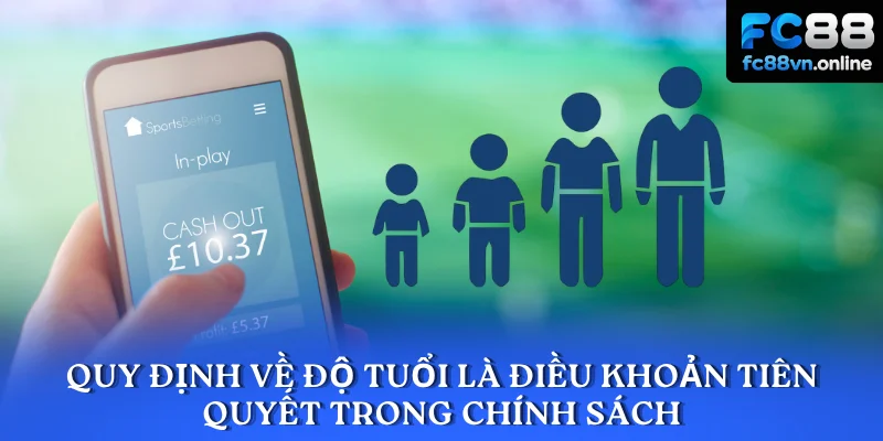 Quy định về độ tuổi là điều khoản tiên quyết trong chính sách