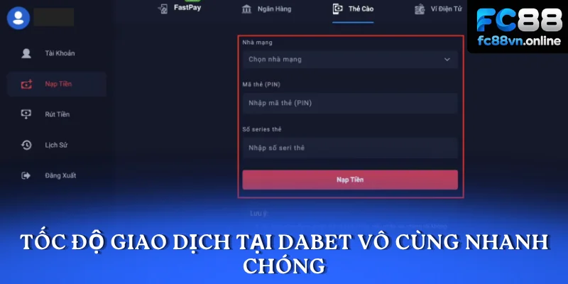 Tốc độ giao dịch tại DABET vô cùng nhanh chóng